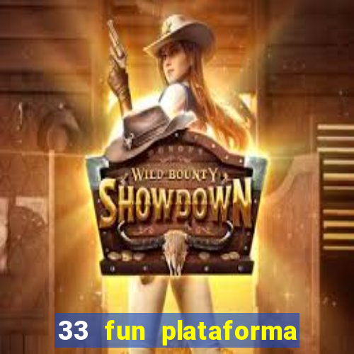 33 fun plataforma de jogos